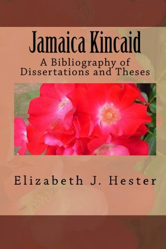 Jamaica Kincaid: A Bibliography of Dissertations and Theses
