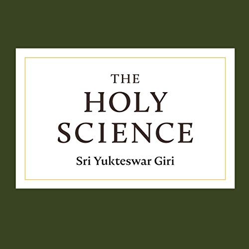 The Holy Science by Sri Ykteswar Giri episode artwork