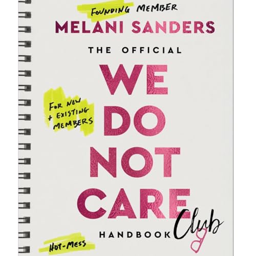 We Do Not Care by Melani Sanders, Book Summary, Podcast, English cover art