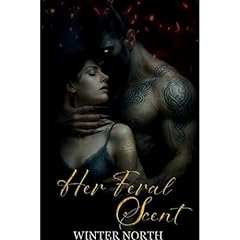 Her Feral Scent Audiolibro Por Winter North arte de portada