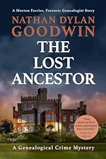 The Lost Ancestor (The Forensic Genealogist series Book 2)