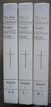 Hardcover The New Catholic Peoples' encyclopedia (3 Volumes) Book