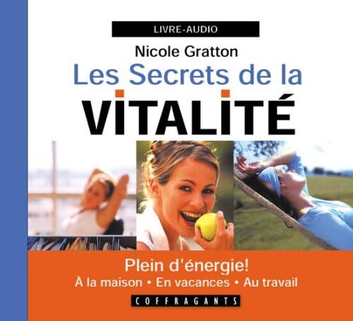 LES SECRETS DE LA VITALITE GRATTON