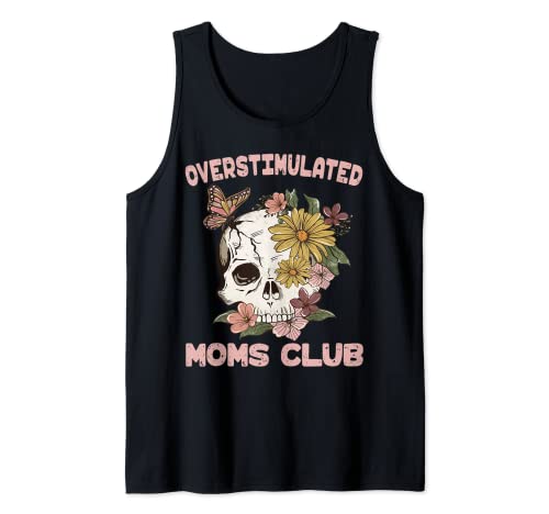 Overstimulated Moms Club Cute Skull Mother's Day Groovy Mum Tank Top