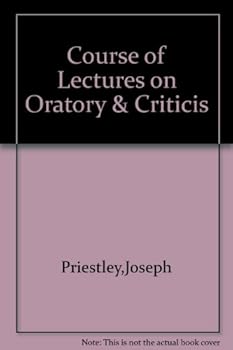Unknown Binding A course of lectures on oratory and criticism (Landmarks in rhetoric and public address) Book