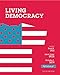 Living Democracy: 2012 Election Edition