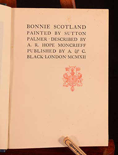 Bonnie Scotland. Painted by Sutton Palmer. Desc... [German] B000MOS8IK Book Cover