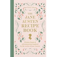 The Jane Austen Recipe Book