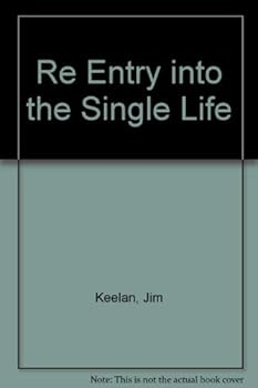 Paperback Re Entry into the Single Life Book