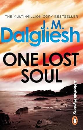 One Lost Soul: A Chilling British Detective Crime Thriller (The Hidden Norfolk Murder Mystery Series Book 1)