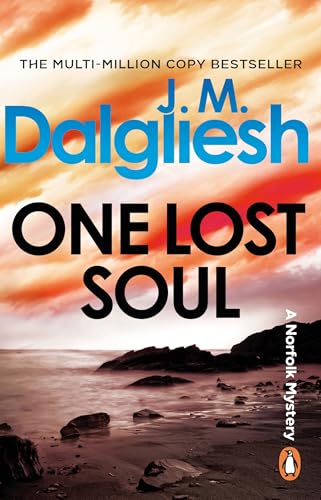 One Lost Soul: A chilling British detective crime thriller (The Hidden Norfolk Murder Mystery Series...