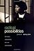 Radical Possibilities: Public Policy, Urban Education, and A New Social Movement (Critical Social Thought)