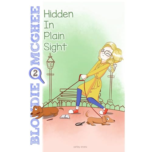 Hidden in Plain Sight: Blondie McGhee Detective Series (Written by Ashley Eneriz) episode artwork