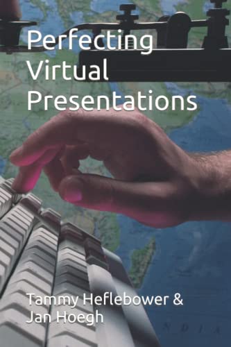Perfecting Virtual Presentations 0578920638 Book Cover