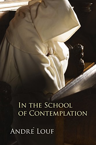 In the School of Contemplation (Monastic Wisdom Series) (Volume 48)