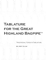 Tablature for the Great Highland Bagpipe 1539327418 Book Cover