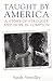 Taught by America: A Story of Struggle and Hope in Compton