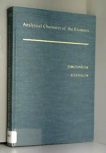 Zirconium and Hafnium (Analysis Chemistry of El... 0250399121 Book Cover