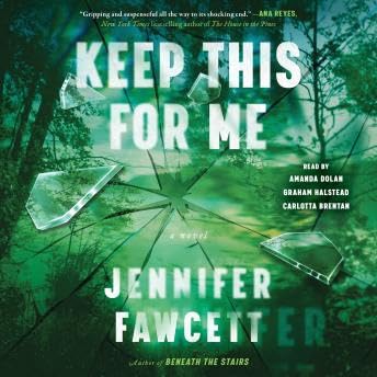 『Keep This for Me: A Novel - Jennifer Fawcett』のカバーアート
