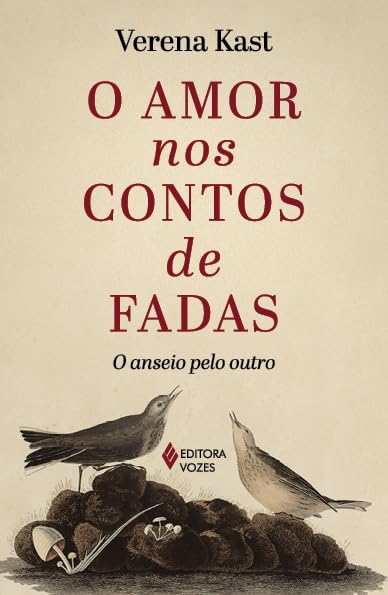 O amor nos contos de fadas: O anseio pelo outro