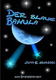 Der blaue Bahula: Arabisches Märchen