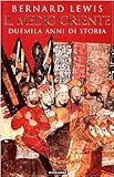 Il Medio Oriente (Storia) - Bernard Lewis 