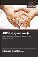 AIDS i stygmatyzacja (Polish Edition) 6202438851 Book Cover