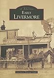 Early Livermore (CA) (Images of America)
