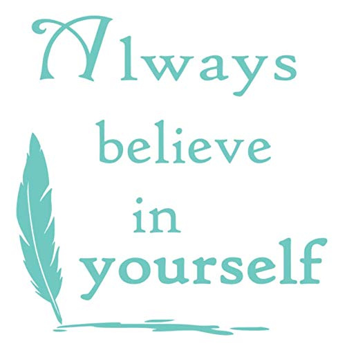 Sticker mural Always Believe in Yourself blanc brillant 30x34 cm pour décoration intérieure