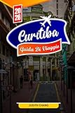 curitiba meteo  CURITIBA GUIDA DI VIAGGIO 2026: Consigli essenziali, parchi urbani e tesori nascosti a Curitiba