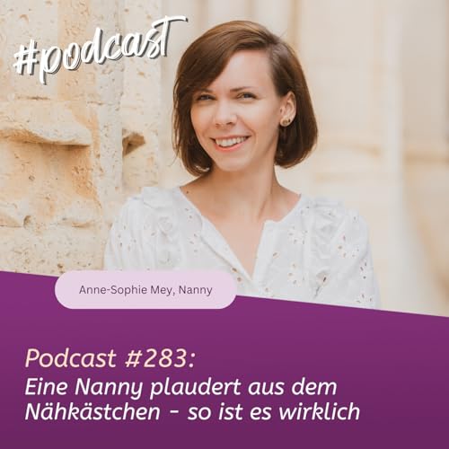 Eine Nanny plaudert aus dem N&auml;hk&auml;stchen - so ist es wirklich