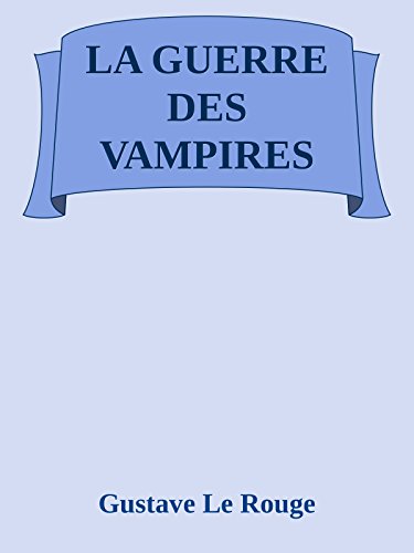 Télécharger La Guerre des Vampires PDF Ebook En Ligne