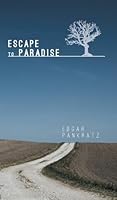 Escape to Paradise 1460265718 Book Cover