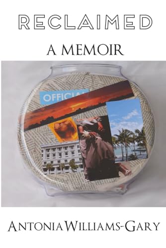 Reclaimed: A Memoir