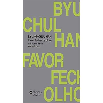 Capa do livro Favor fechar os olhos: Em busca de um outro tempo