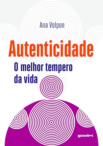 Autenticidade: o Melhor Tempero da Vida