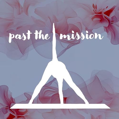 02252026 Past the Mission