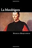  La Mandrágora (Spanish Edition)