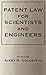 Patent Laws for Scientists and Engineers