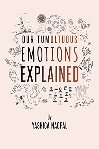  Our Tumultuous Emotions Explained (English Edition)