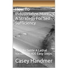 How To Industrialize Mars: A Strategy For Self-Sufficiency Audiolibro Por Casey Handmer arte de portada