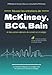 Réussir les entretiens de McKinsey, BCG, Bain et des autres cabinets de conseil en stratégie: La méthode intégrale