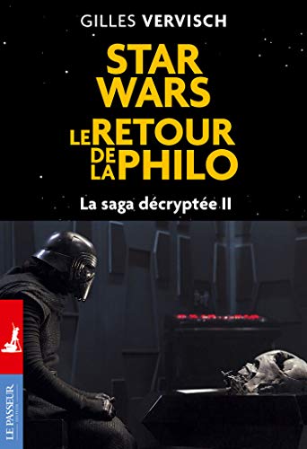  Star Wars, le retour de la philo - La saga décryptée II PDF Ebook En Ligne