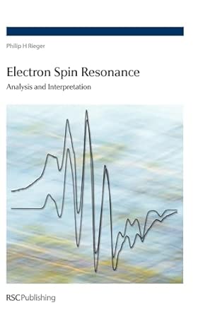 Electron Spin Resonance: Analysis and Interpretation book cover