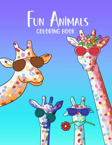 Fun Animals Coloring Book: 40 Cool, Creative and Original Animal Pictures for Tweens and Teens