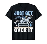 Photo Gallery just get over it divertente equitazione cowboy equitazione maglietta Photo Gallery just get over it divertente equitazione cowboy equitazione maglietta