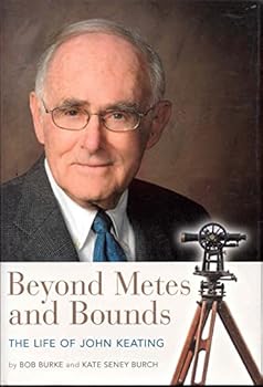 Hardcover Beyond Metes and Bounds The Life of John Keating Book