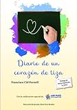  Diario de un corazón de tiza (Biblioteca Francisco Cid Fornell)
