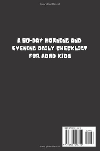 DAILY CHECKLIST FOR ADHD KIDS A 90 Day Morning And Evening Checklist DAILY CHECKLIST FOR ADHD KIDS A 90 Day Morning And Evening Checklist