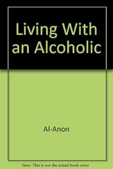 Hardcover Living with an Alcoholic Book